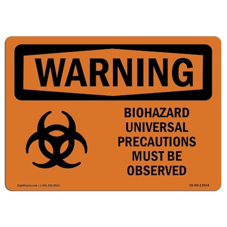 Signmission Safety Sign, OSHA WARNING, 10" Height, 14" Width, Aluminum, Biohazard Universal, Landscape OS-WS-A-1014-L-12504